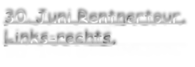 30. Juni Rentnertour,  Links-rechts,